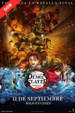 DEMON SLAYER: KIMETSU NO YAIBA CASTILLO INFINITO (DOB) | Cinestar